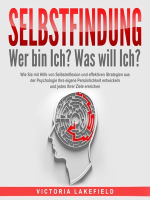 cover image of SELBSTFINDUNG--Wer bin Ich? Was will Ich?